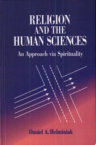 Religion and the Human Sciences An Approach via Spirituality