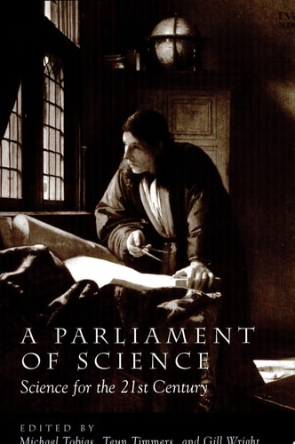 A Parliament of Science Science for the 21st Century