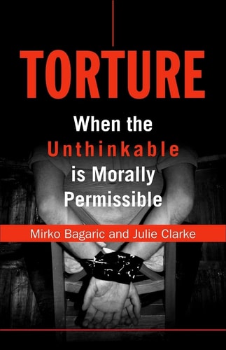 Torture When the Unthinkable is Morally Permissible