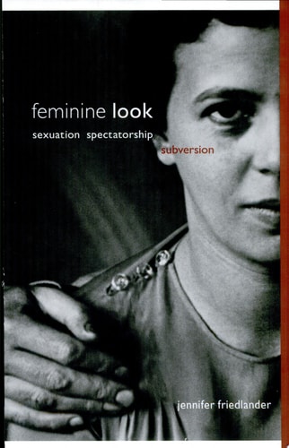 Feminine Look Sexuation, Spectatorship, Subversion