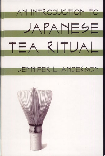 An Introduction to Japanese Tea Ritual