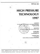 High Pressure Technology: Presented at the 1997 Asme Pressure Vessels and Piping Conference, Orlando, Florida, July 27-31, 1997 (Pvp (Series), Vol. 344.)