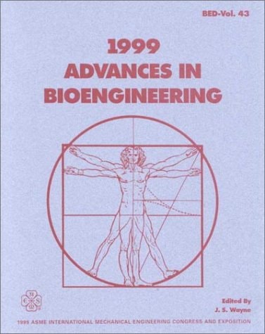 1999 Advances in Bioengineering