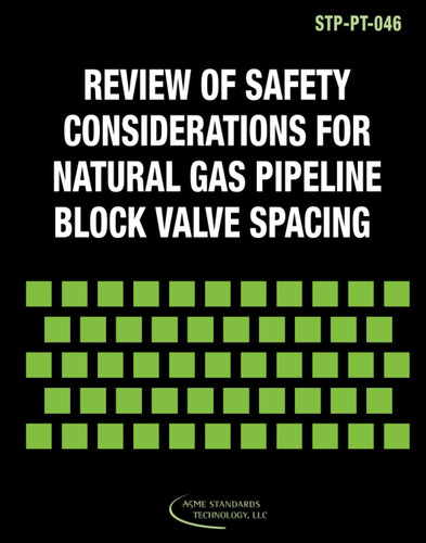 Review of Safety Considerations for Natural Gas Pipeline Block Valve Spacing