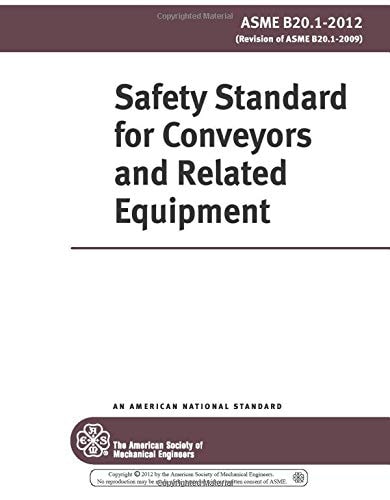 ASME B20.1-2012: Safety Standard for Conveyors and Related Equipment