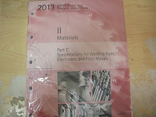 2013 ASME Boiler and Pressure Vessel Code: An International Code. Materials. II