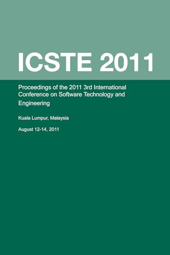 Proceedings of the 2011 3rd International Conference on Software Technology and Engineering ICSTE 2011 : August 12-14, 2011, Kuala Lumpur, Malaysia