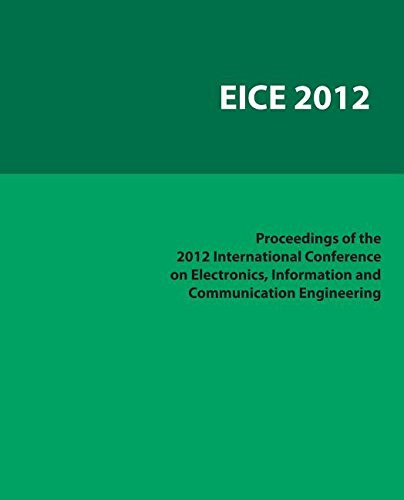 International Conference on Electronics, Information and Communication Engineering (EICE 2012) March 1-2, 2012, Taipa Island, Macau