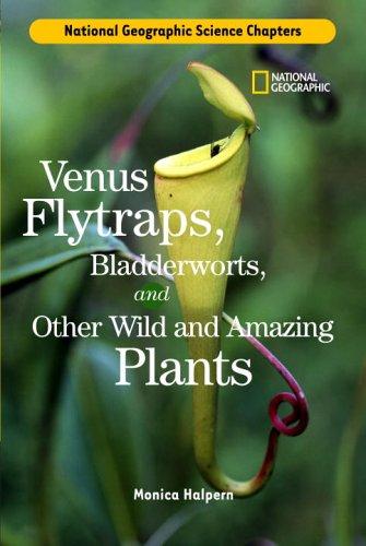 Science Chapters: Venus Flytraps, Bladderworts