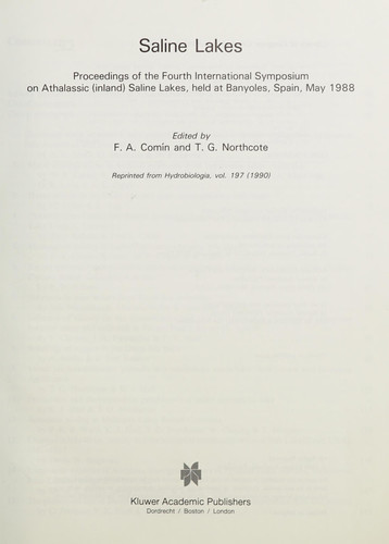 Saline Lakes: Proceedings of the Fourth International Symposium on Athalassic (inland) Saline Lakes, held at Banyoles, Spain, May 1988 (Developments in Hydrobiology, 59)