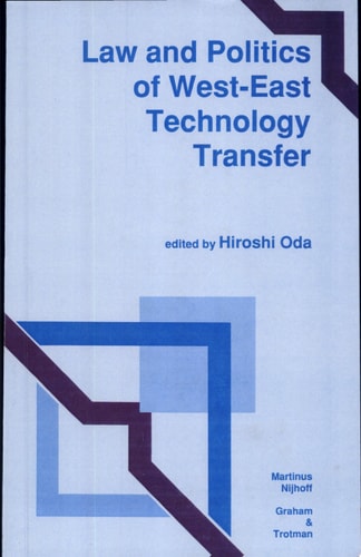 Law and Politics of West-East Technology Transfer