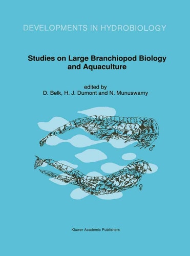 Studies on Large Branchiopod Biology and Aquaculture (Developments in Hydrobiology, 64)