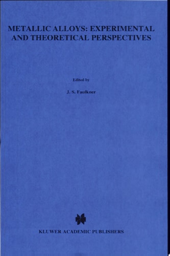 Metallic Alloys: Experimental and Theoretical Perspectives