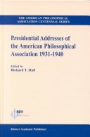 Presidential Addresses of the American Philosophical Association, 1931-1940