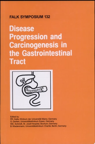 Disease Progression and Carcinogenesis in the Gastrointestinal Tract