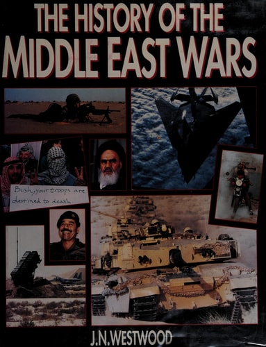The History of the Middle East Wars