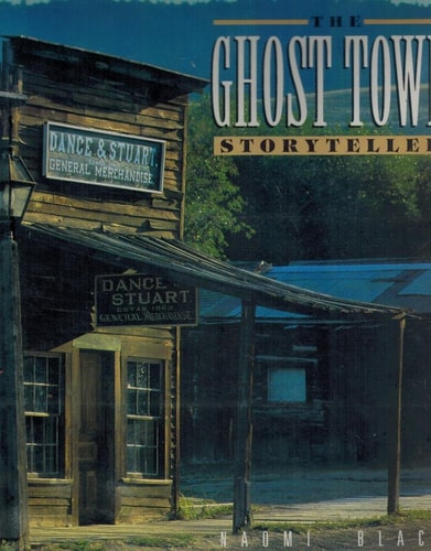 The Ghost Town Storyteller