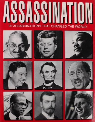 Assassination Twenty Assassinations that Changed History