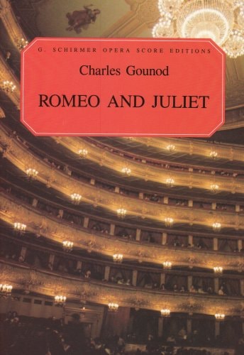 Romeo and Juliet (Opera Score, French and English)