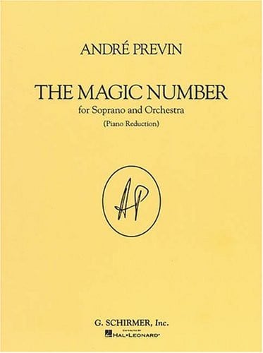 The Magic Number: for Soprano and Orchestra (Piano Reduction)