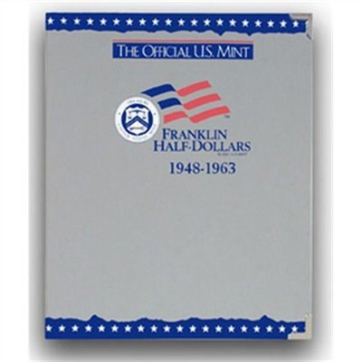 The Official U.S. Mint Franklin Half Dollars Coin Album 1948-1963