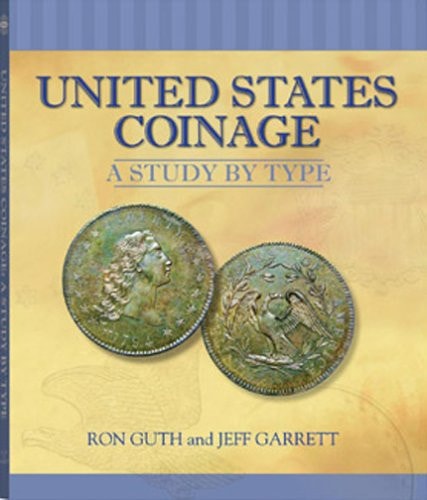 A Guide Book of U. S. Type Coins Coffee Table Edition