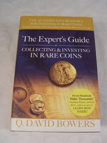 The Expert's Guide to Collecting & Investing in Rare Coins: Secrets of Success