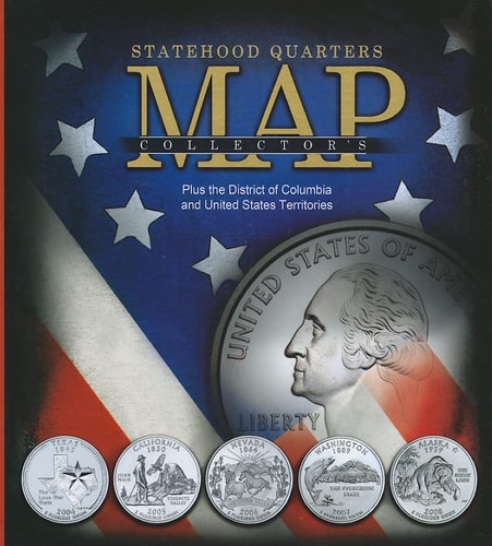Statehood Quarters Collector's Map Plus the District of Columbia and United States Territories