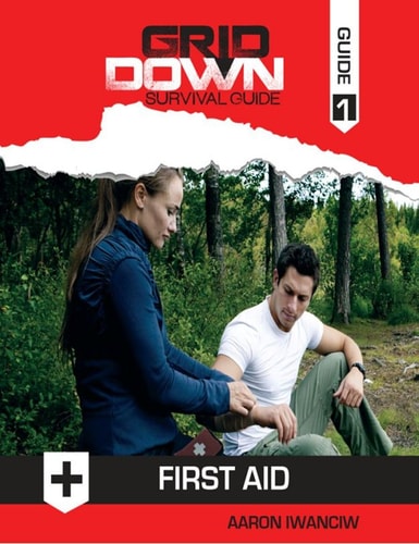 Grid Down Survival Guide First Aid