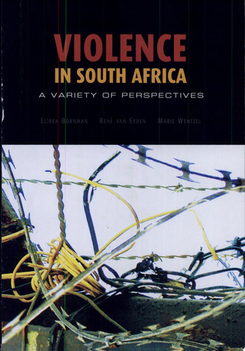 Violence in South Africa A Variety of Perspectives