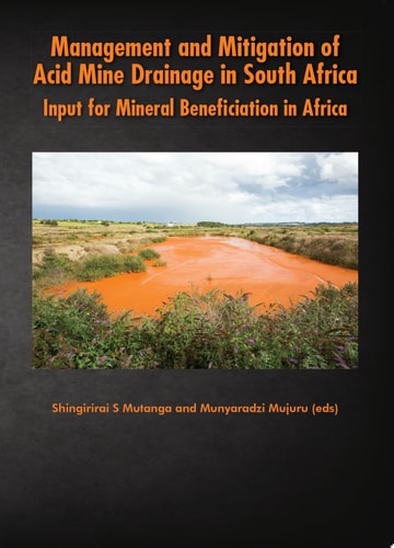 Management and Mitigation of Acid Mine Drainage in South Africa Input for Mineral Beneficiation in Africa