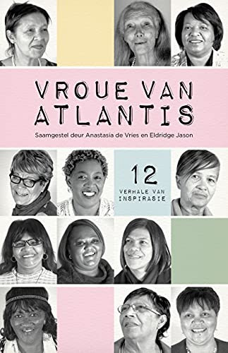 Vroue van Atlantis twaalf verhale van inspirasie