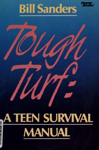Tough Turf A Teen Survival Manual