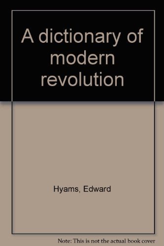 A Dictionary of Modern Revolution