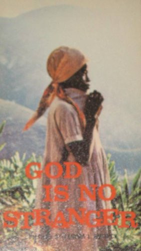 God is No Stranger
