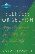 Selfless or Selfish: Old Testament Women