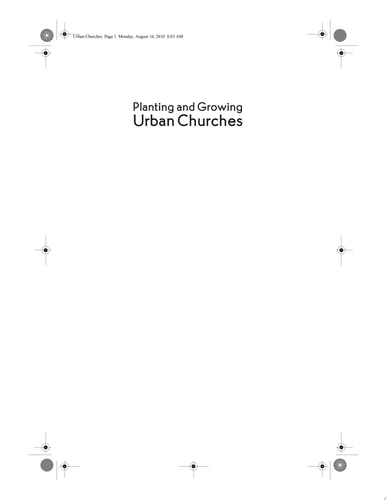 Planting and Growing Urban Churches From Dream to Reality