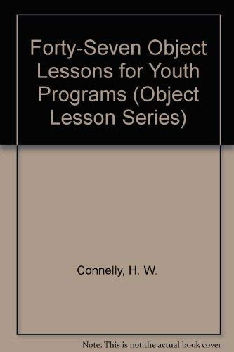 47 Object Lessons for Youth Programs