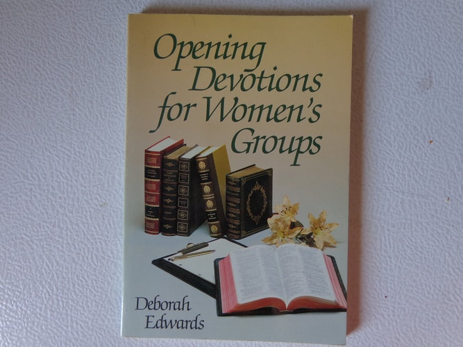 Opening Devotions for Womens Groups