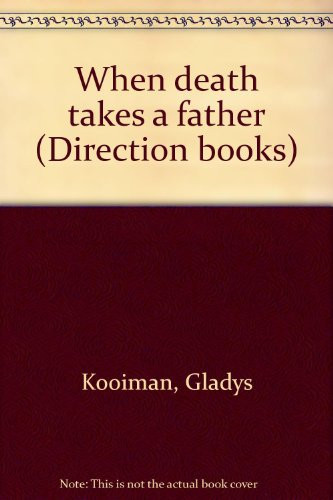 When Death Takes A Father