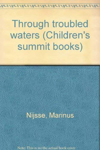 Through Troubled Waters