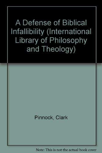 Defense of Biblical Infallibility