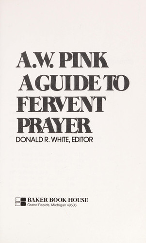 A Guide to Fervent Prayer