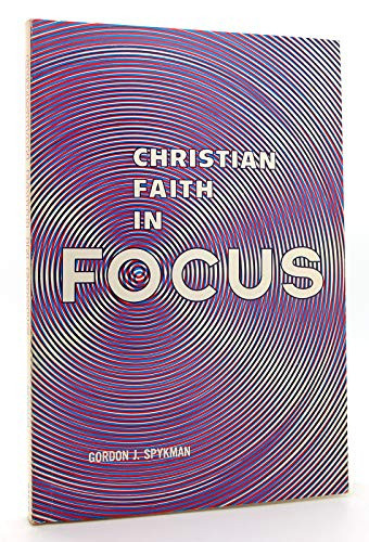 Christian faith in focus,