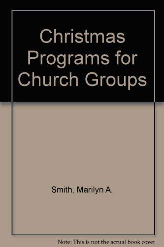 Christmas Programs for Church Groups