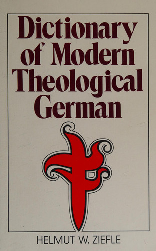 Dictionary of modern theological German