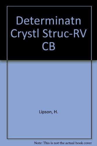 The Determination of Crystal Structures