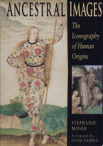 Ancestral Images The Iconography of Human Origins