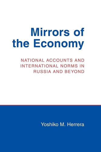 Mirrors of the Economy National Accounts and International Norms in Russia and Beyond