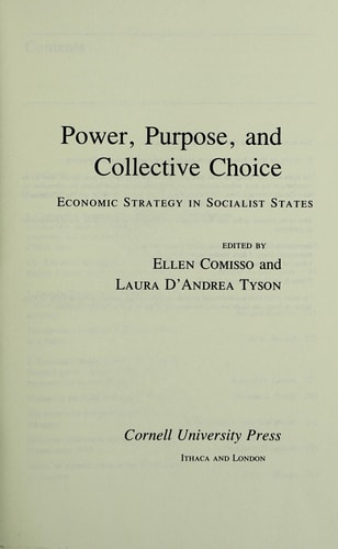 Power, Purpose, and Collective Choice Economic Strategy in Socialist States